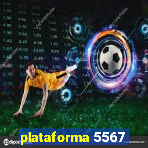 plataforma 5567